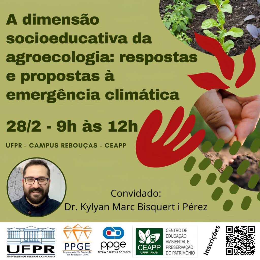 Evento dia 28/02 “A dimensão socioeducativa da agroecologia: respostas e propostas à emergência climática”